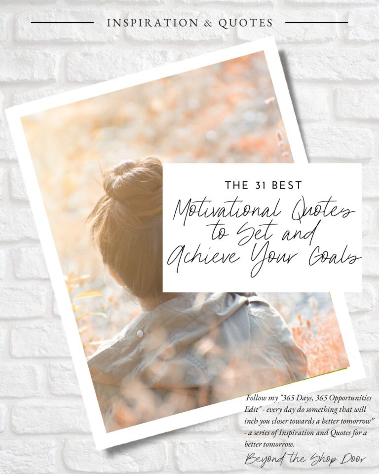 Best Inspirational & Motivational Quotes To Help Set & Achieve Your Goals