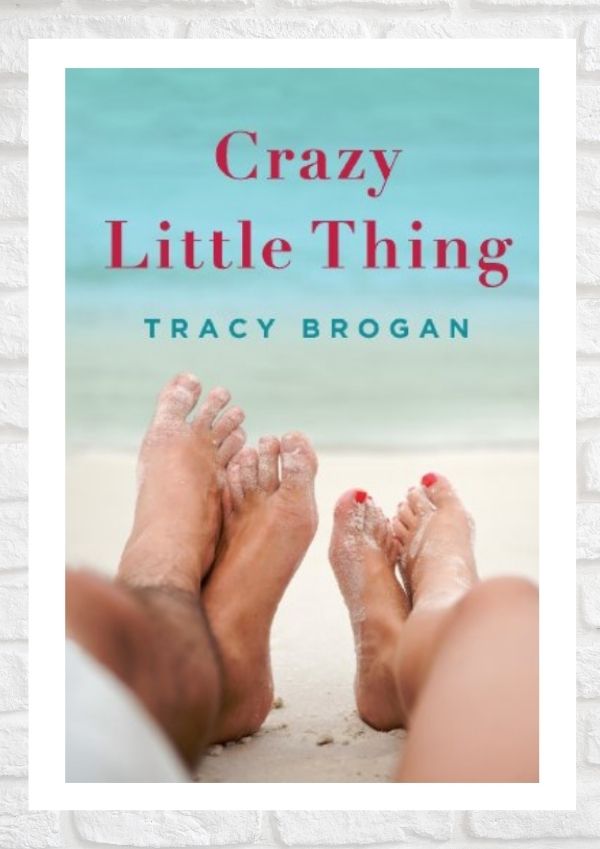 Best Books to Read - Crazy Little Thing by Tracy Brogan