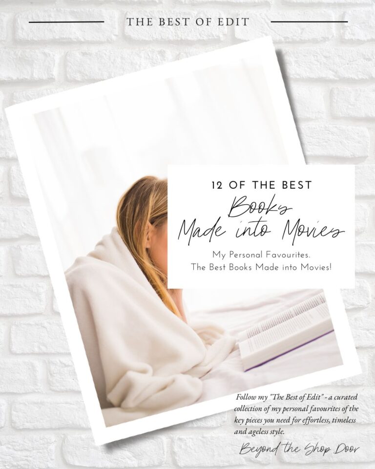 The Best Books Made into Movies – My Favourites!