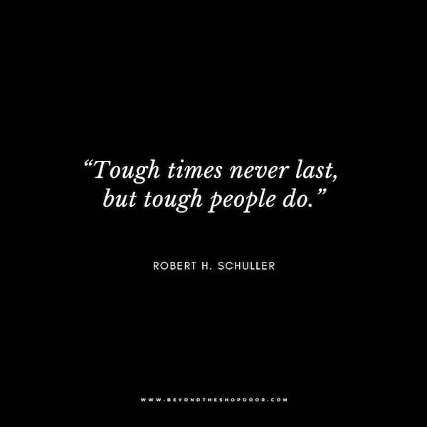 Inspirational Quotes on Strength in Hard Times - Robert Schuller