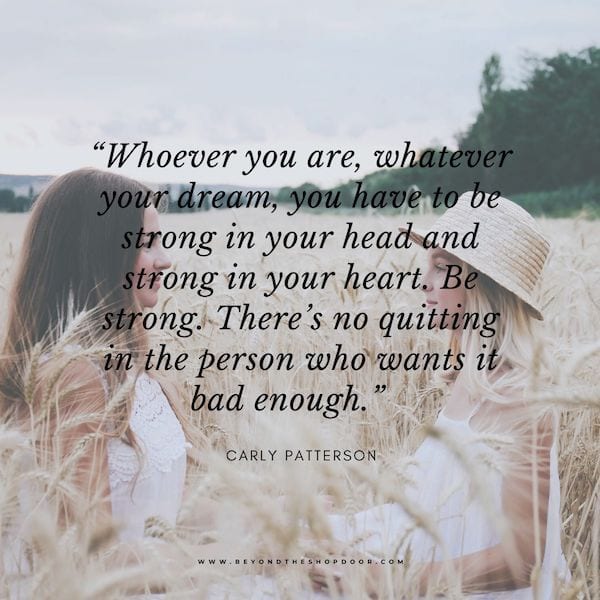 Inspiration Quotes on Strength in Hard Times - Carly Patterson
