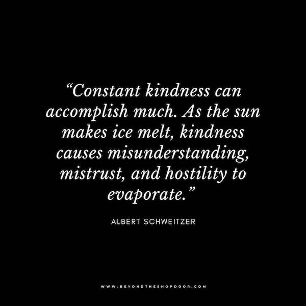 Motivational Quotes on Kindness - Albert Schweitzer