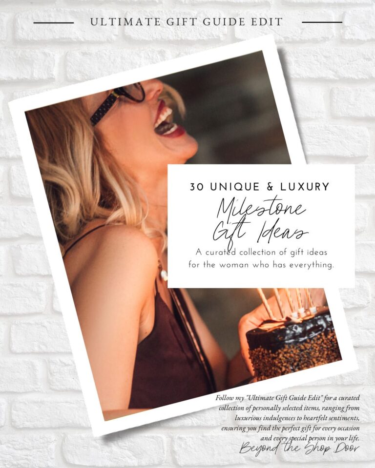 30 Perfect Unique and Luxury Milestone Gift Ideas - The Gift Guide Edit
