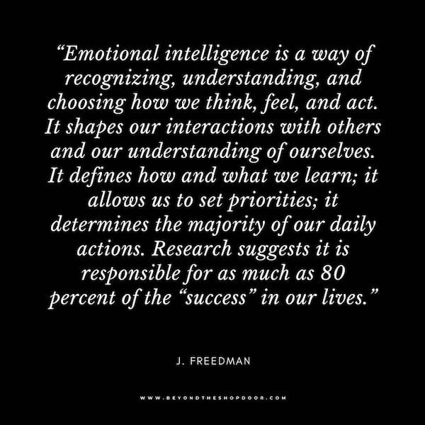 Powerful Quotes Emotional Intelligence - J Freedman