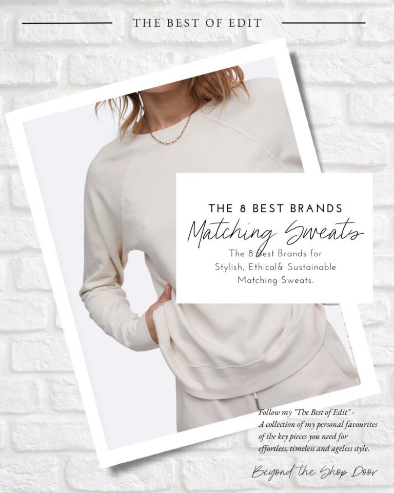 The Best Stylish Ethical and Sustainable Matching Sweats