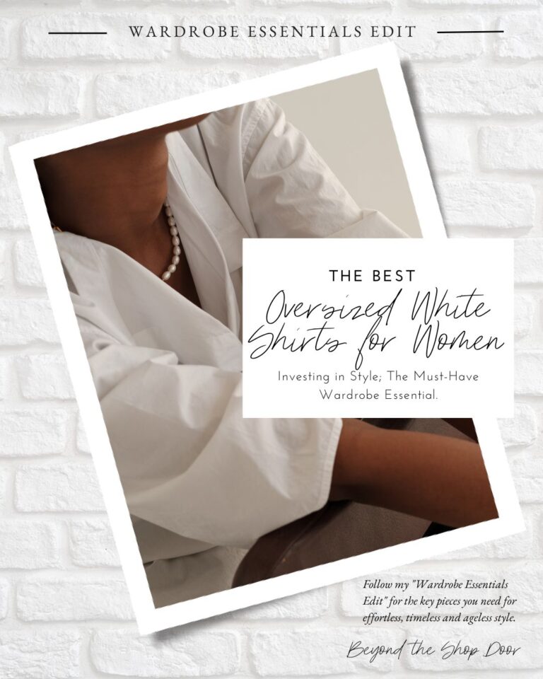 Best Oversized White Shirts for Women - Wardrobe Essential